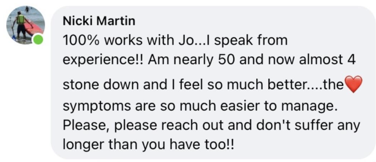 Screenshot of a message from Nicki Martin sharing her experience with Jo, describing relief from symptoms after nearly 50 years and encouraging others to reach out.