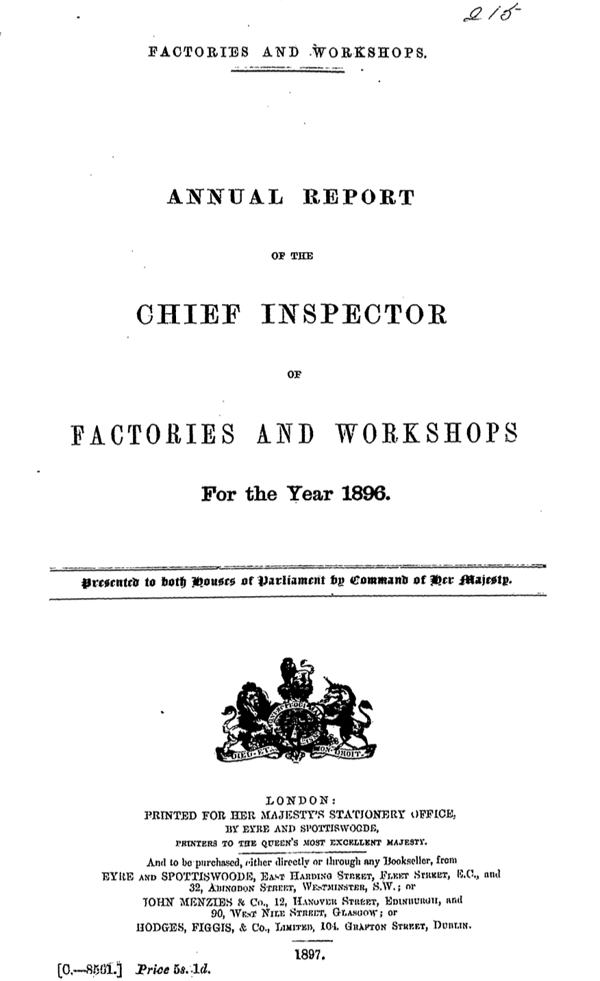 Annual Report of the Chief Inspector of Factories and Workshops for the Year 1896