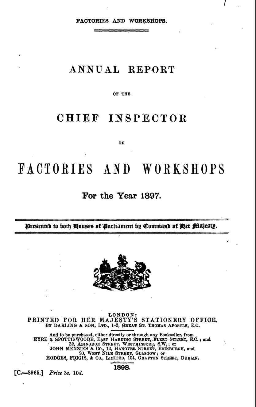 Annual Report of the Chief Inspector of Factories and Workshops for the Year 1897