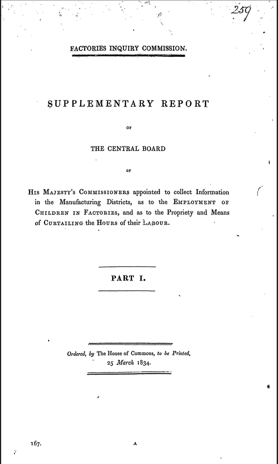 Factories Inquiry Commission: Supplementary Report of the Central Board on the Employment of Children in Factories and the Curtailment of Their Working Hours, Part I, 1834
