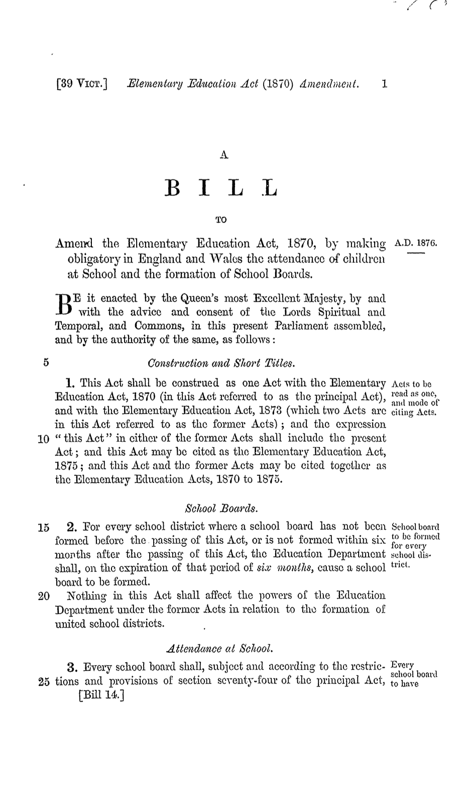 A Bill to Amend the Elementary Education Act 1870 by Requiring School Attendance and the Formation of School Boards in England and Wales, 1876