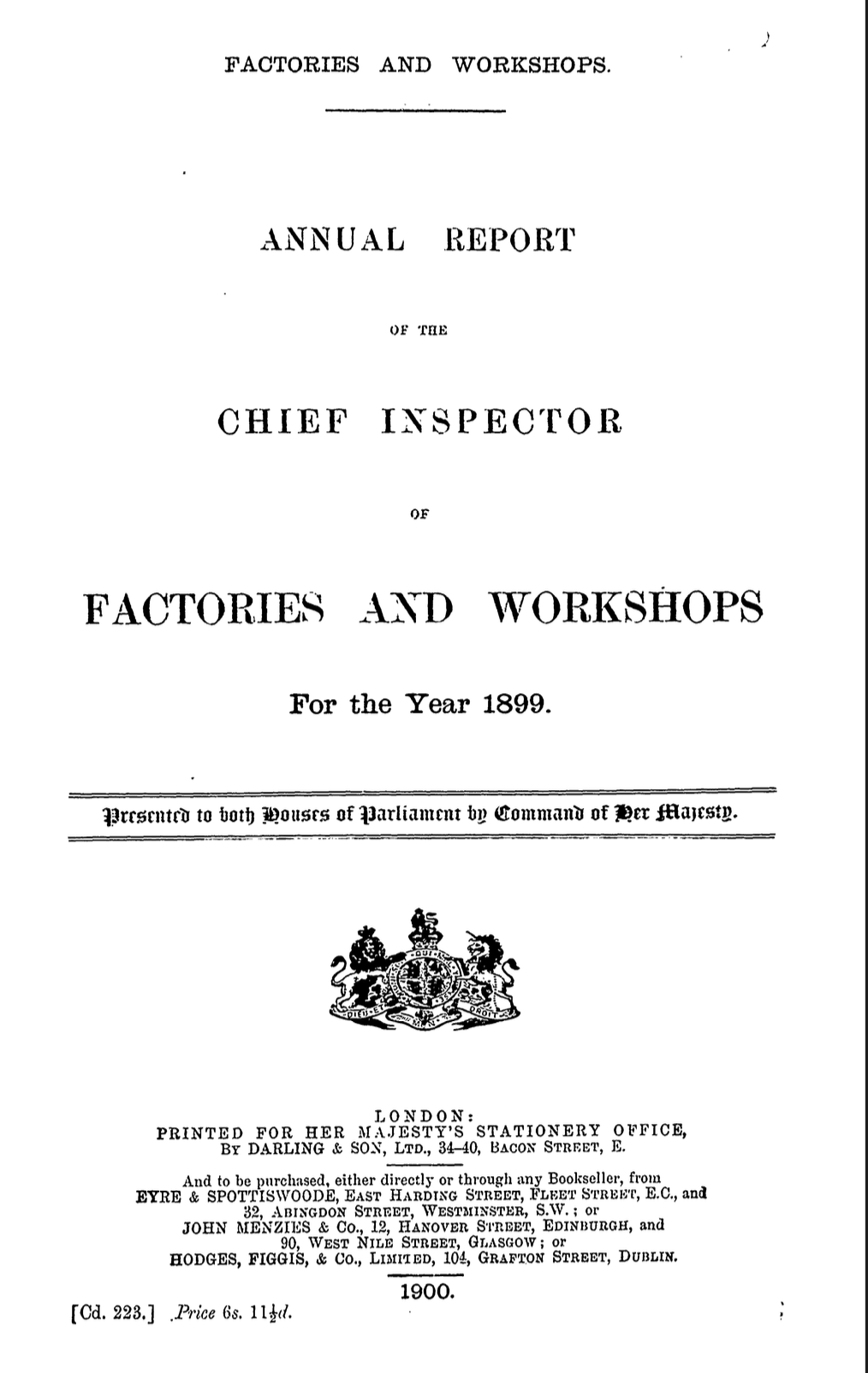 Annual Report of the Chief Inspector of Factories and Workshops for the Year 1899