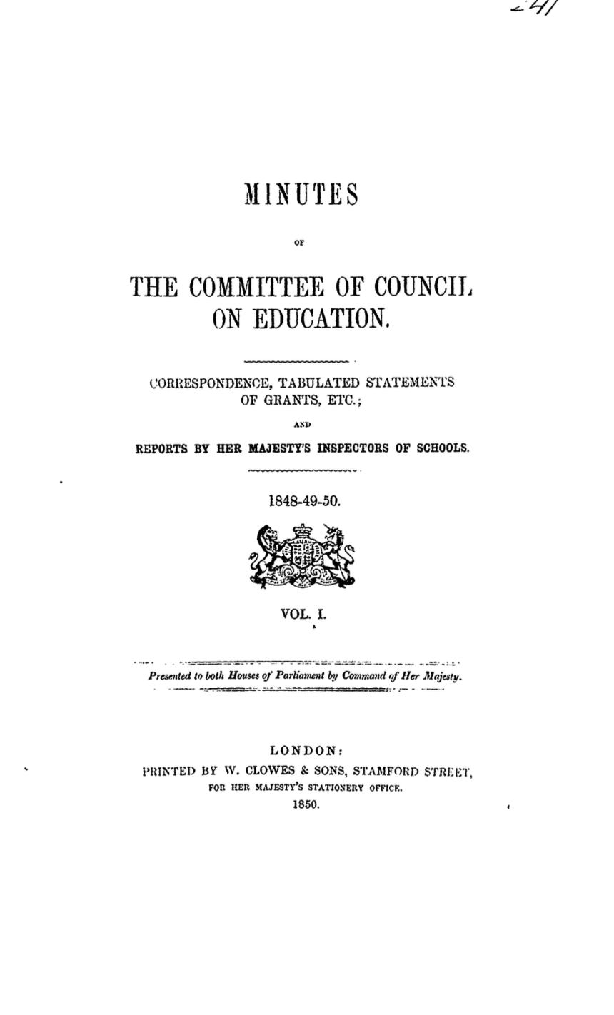 Committee of Council on Education: Minutes, Correspondence, Financial Statements, and Reports of Her Majesty’s Inspectors of Schools, 1848–1850, Volumes I–II