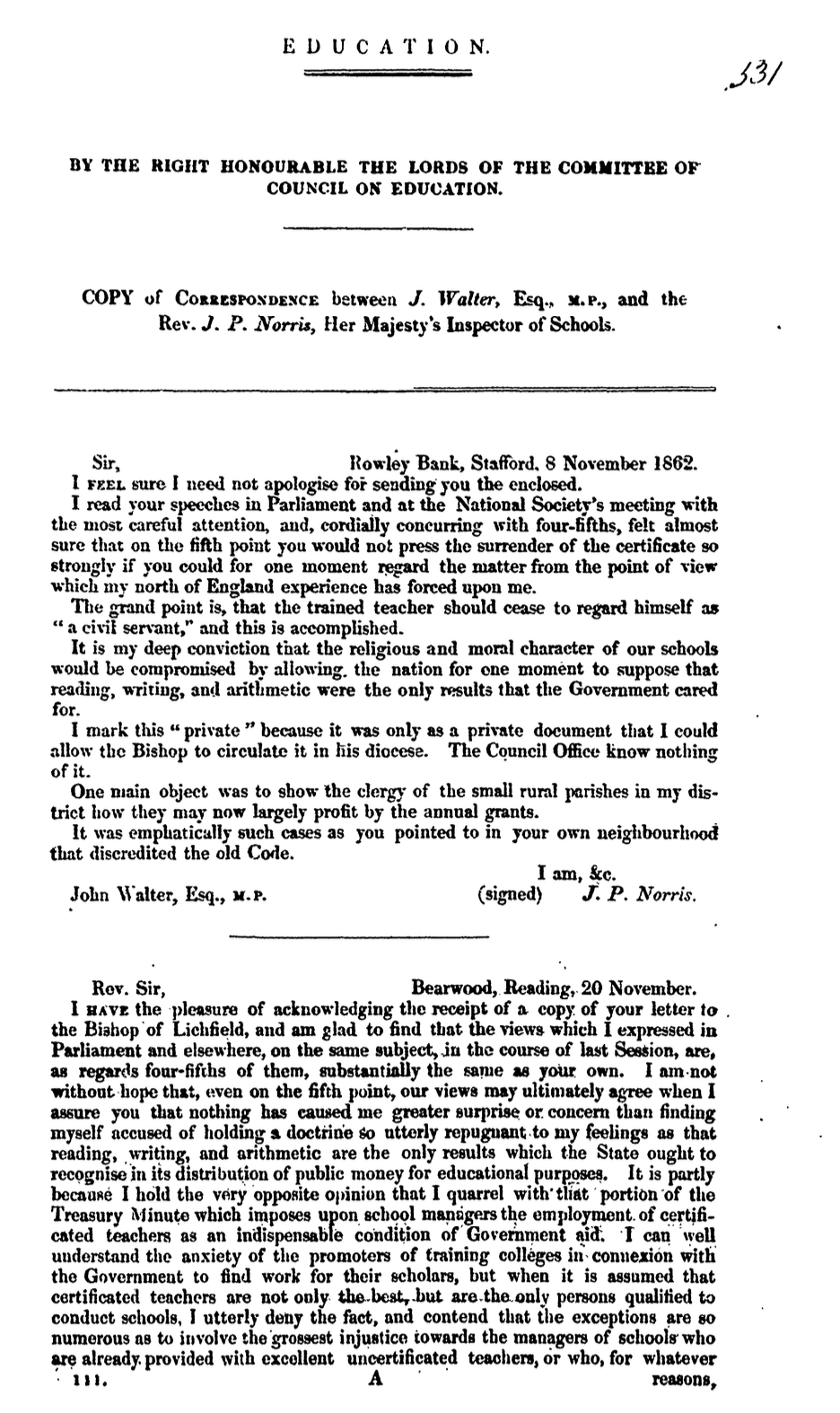 Correspondence between J. Walter, M.P., and the Rev. J. P. Norris, Her Majesty’s Inspector of Schools, on the Parliamentary Grant and Certificated Teachers, 1863