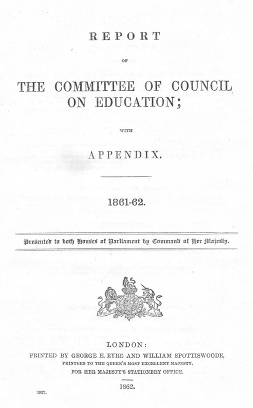 Report of the Committee of Council on Education; with Appendix. 1861–62