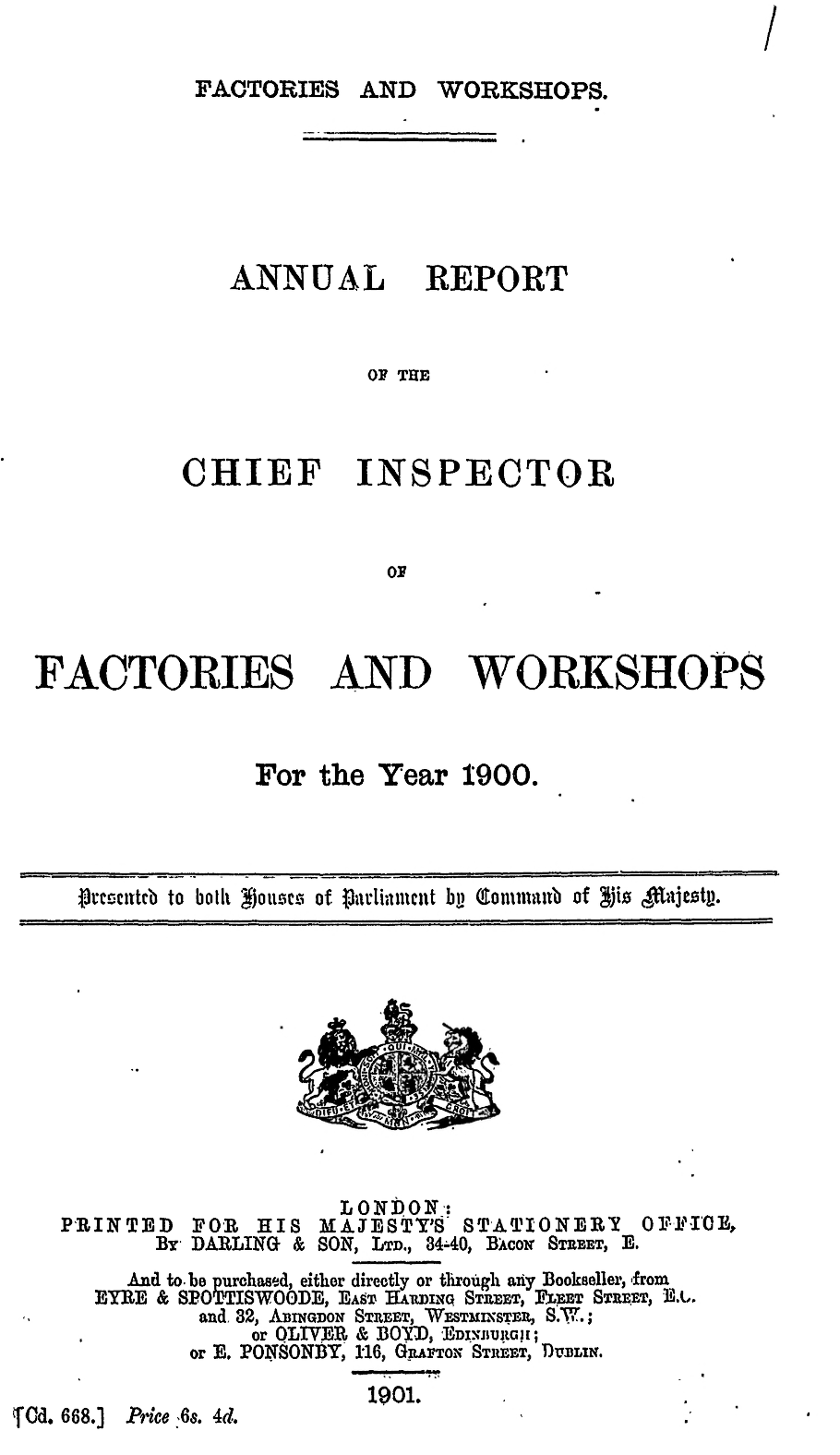 Annual Report of the Chief Inspector of Factories and Workshops for the Year 1900