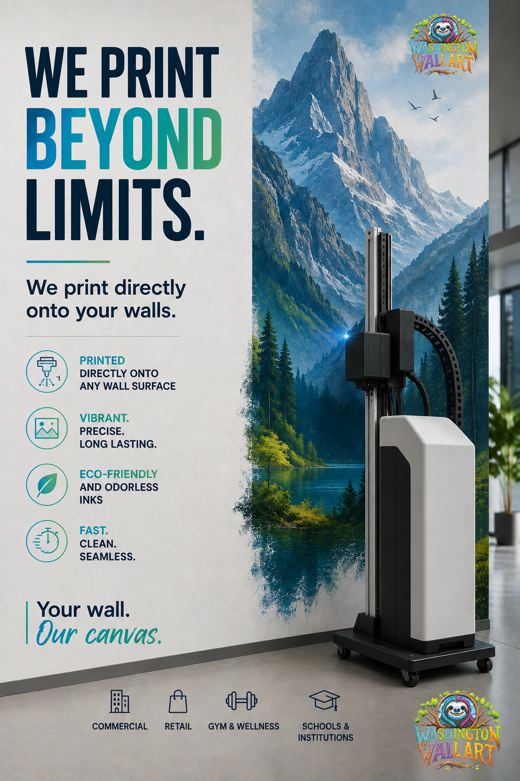 Wall advertisement for Washington Wall Art showing a printing machine and a mountain landscape mural. Text highlights the advantages of printed wall art: direct printing on walls, vibrancy, eco-friendliness, speed, and seamlessness. Icons represent commercial, retail, gym, wellness, schools, and institutions.