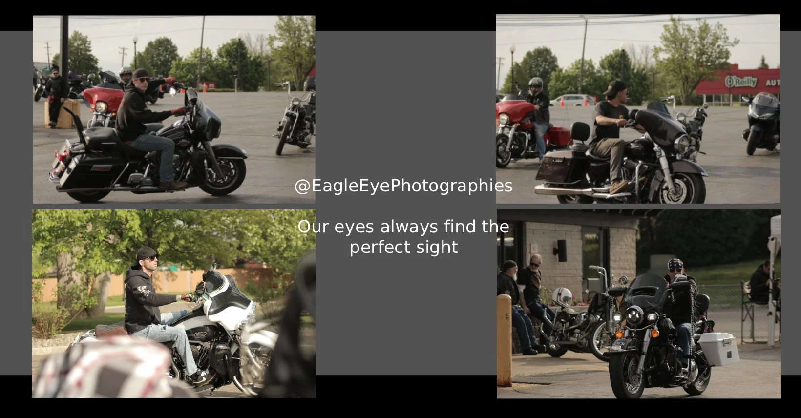 Collage of four motorcycle riders, two in parking lots and two near trees, with text overlaying the center: '@EagleEyePhotographies Our eyes always find the perfect sight'.