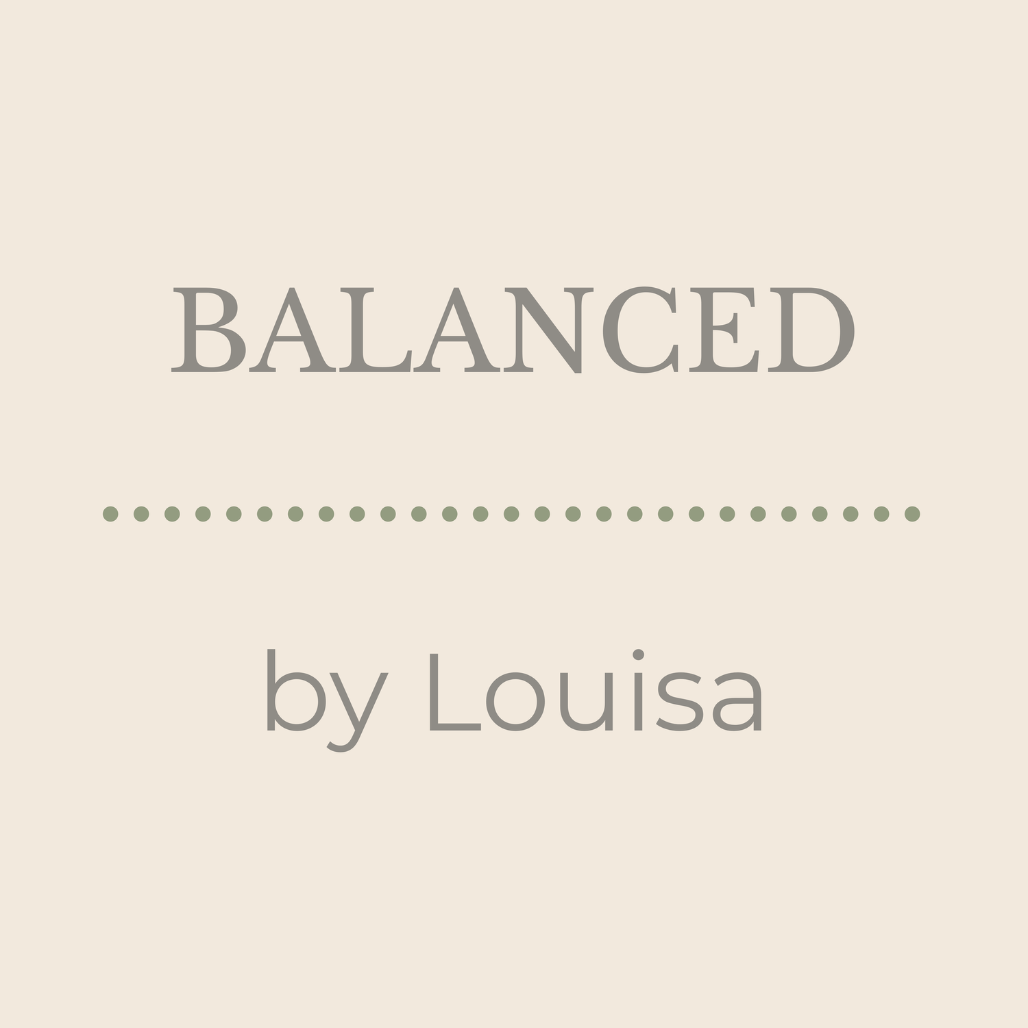 Balanced by Louisa