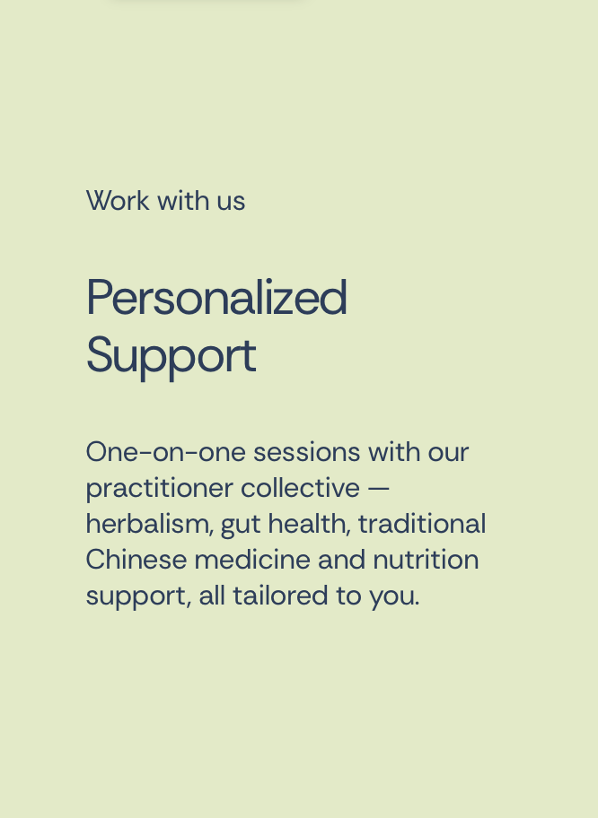 Promotional flyer for personalized support sessions with a practitioner collective, focusing on herbalism, gut health, traditional Chinese medicine, and nutrition, tailored to individual needs.