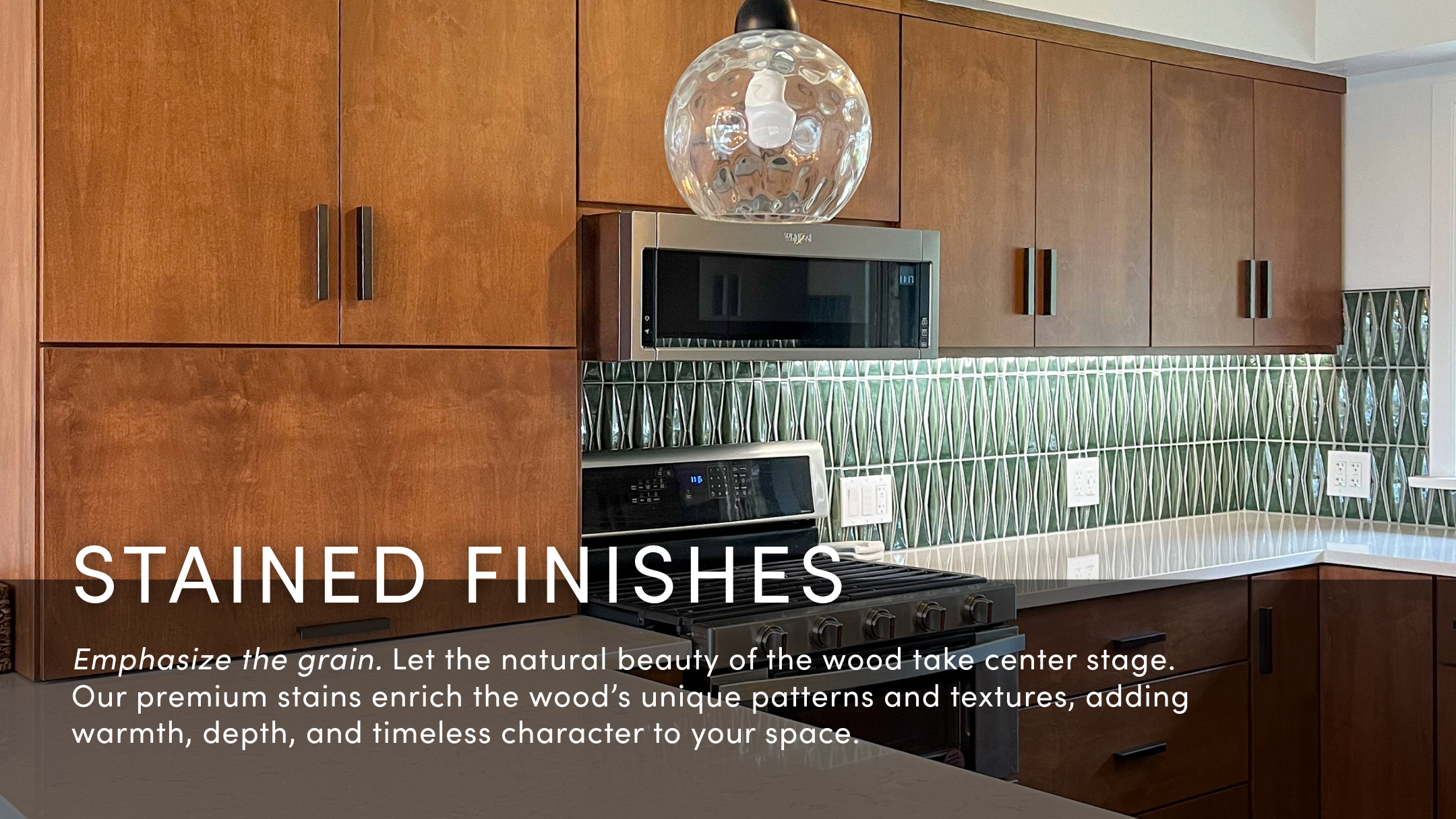 Emphasize the grain. Let the natural beauty of the wood take center stage. Our premium stains enrich the wood’s unique patterns and textures, adding warmth, depth, and timeless character to your space.