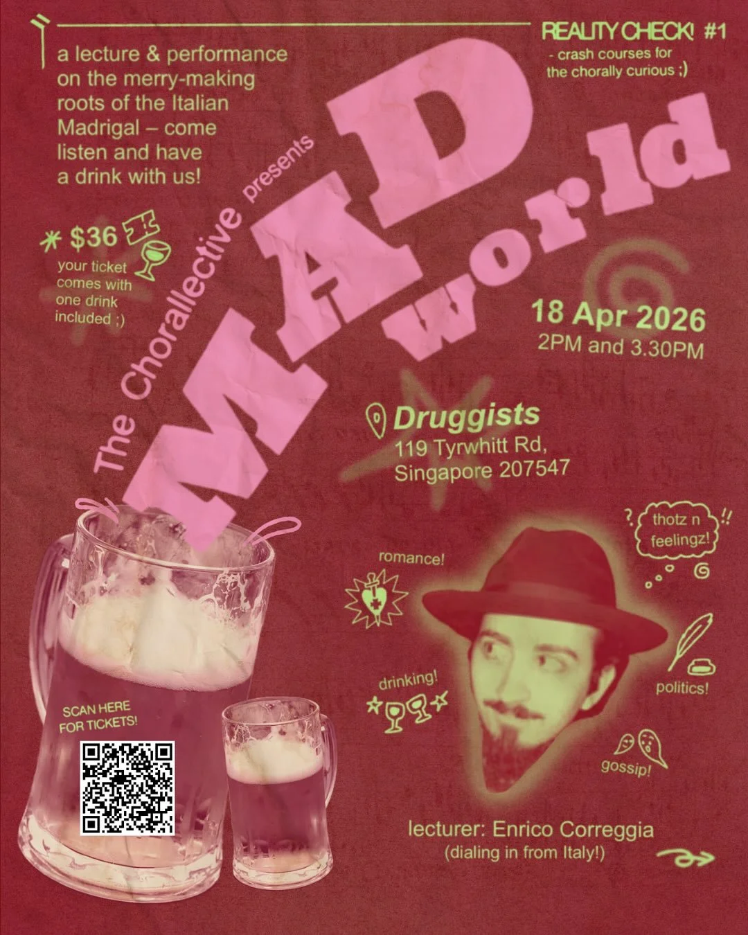 [SOLD OUT] The Chorallective pilots Reality Check! &mdash; a series of fun lectures, workshops and performances for the chorally-curious! This April, come join us in🍻MAD World🍺 at @druggists_sg , where we re-explore what was considered pop and soci