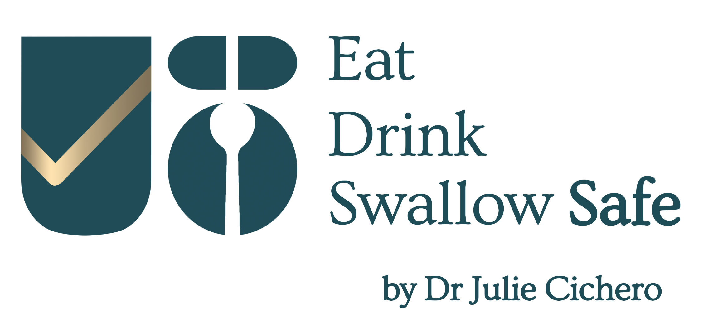 A stylised logo featuring the elements of a drinking glass with check mark, a plate and spoon and a medication capsule. The text says 'Eat Drink Swallow Safe by Dr. Julie Cichero'.