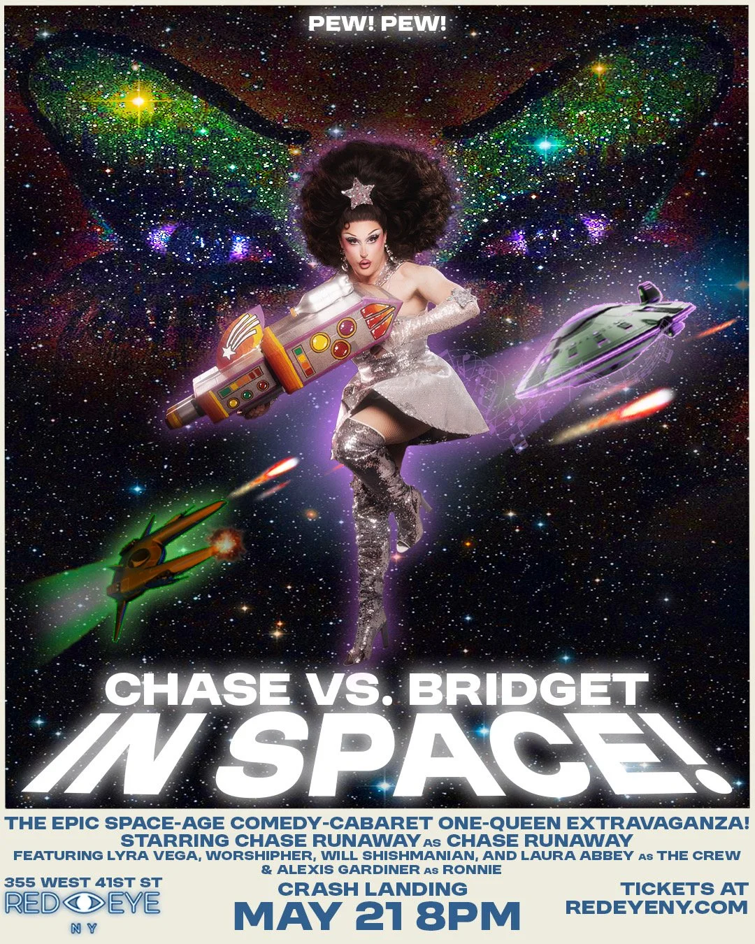 A promotional poster for a comedy cabaret show titled 'Chase vs. Bridget in Space!' features a person in a glamorous silver outfit with big hair and a star-shaped headpiece, holding a colorful futuristic laser gun, set against a starry galaxy background with spaceships and a giant shimmering butterfly.