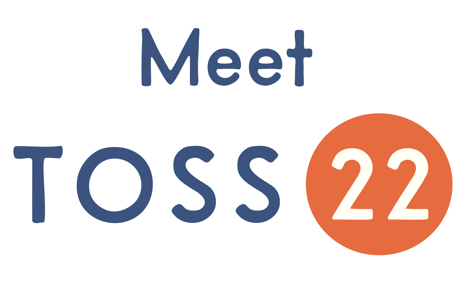 Text reading "Meet Toss 22" with the company logo