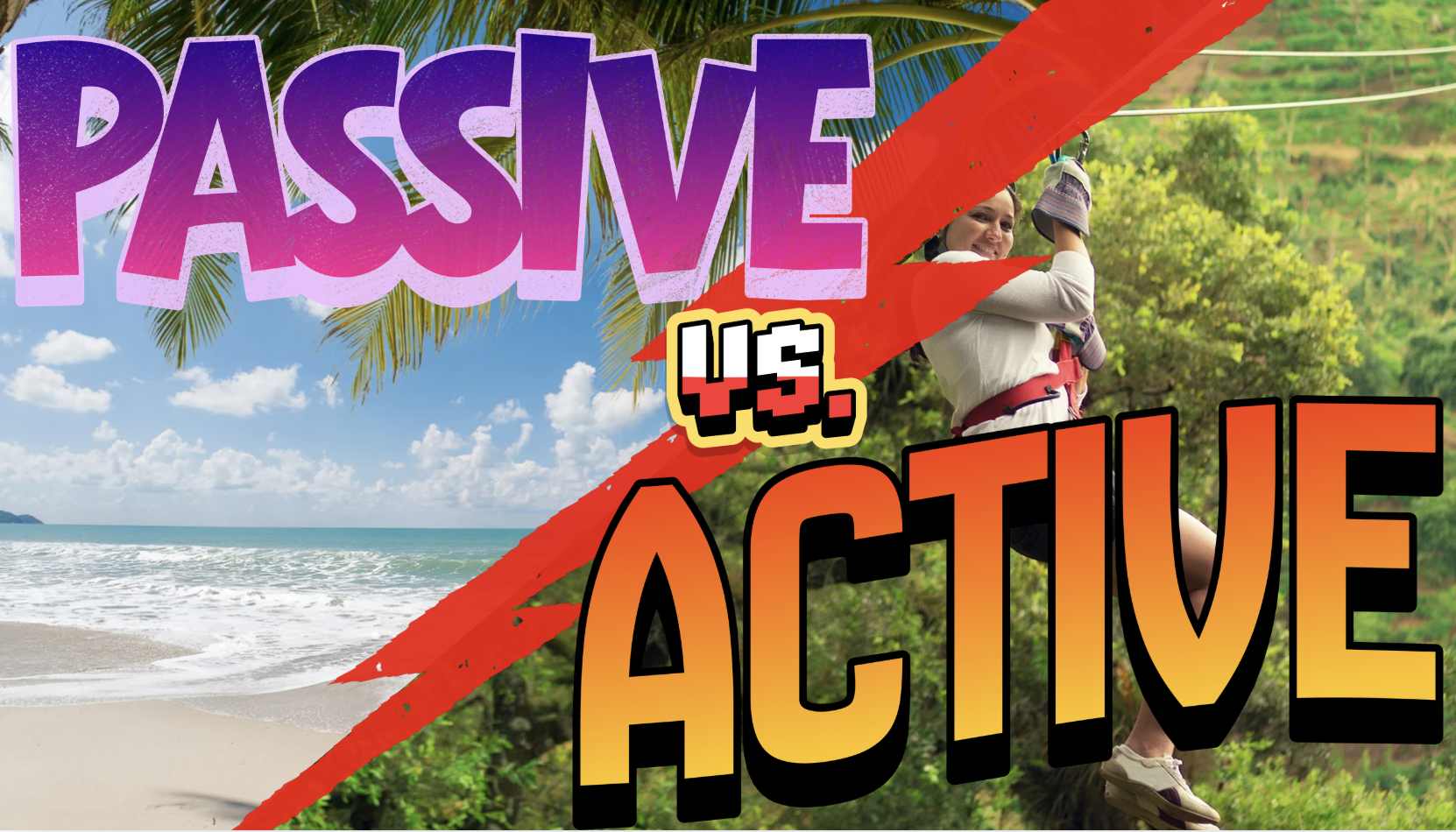 Passive Vs. Active Vacations