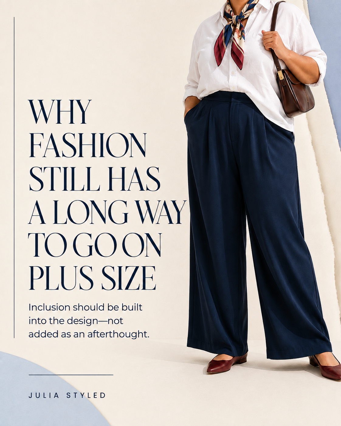Why Fashion Still Has a                 Long Way to Go on Plus Size