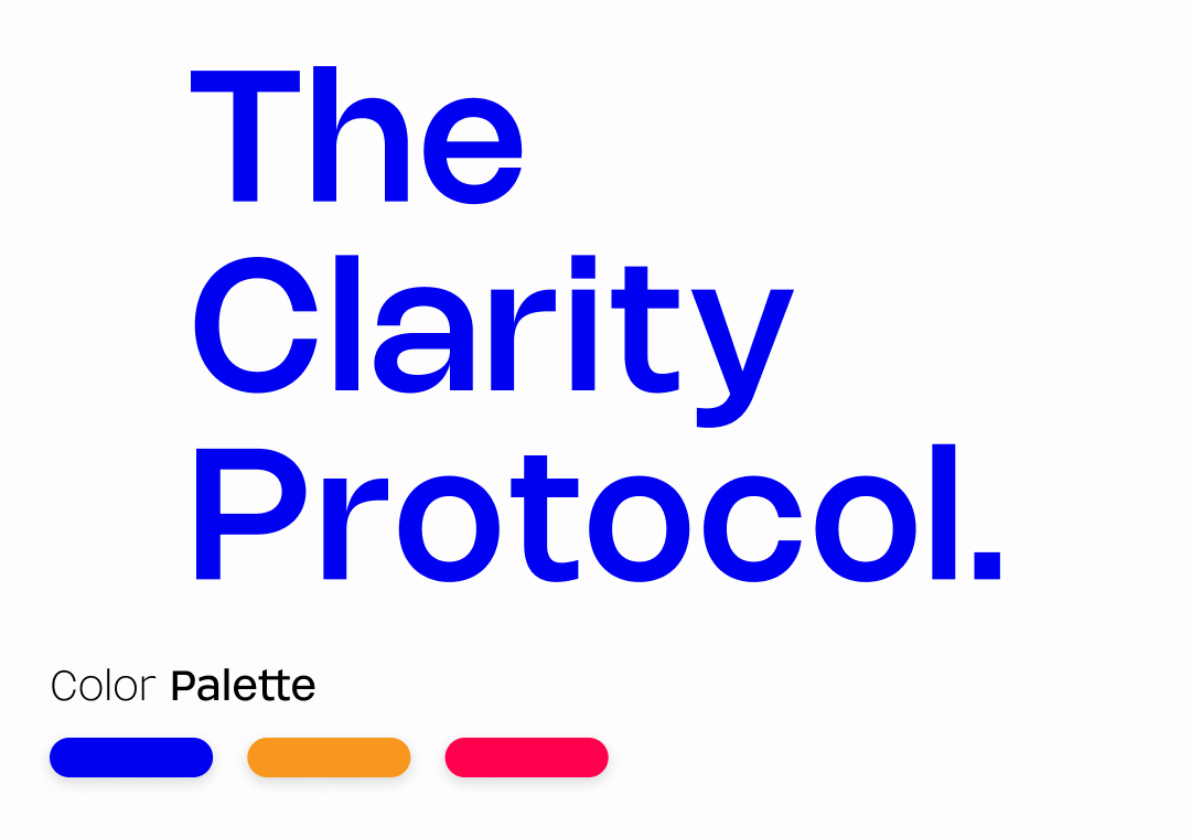 Texto que dice 'The Clarity Protocol' en letras grandes y azules, con una paleta de colores debajo que incluye azul, naranja y rosa.