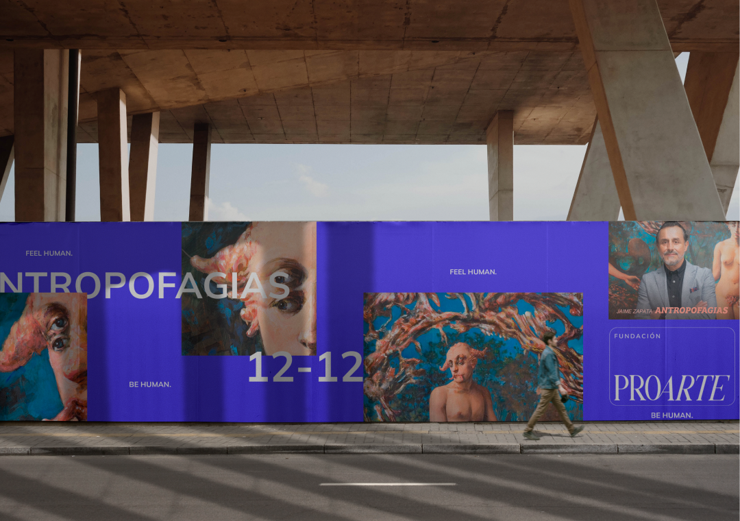 Cartel publicitario con fondo azul y varias obras de arte que muestran retratos de personas, y texto en español que incluye las palabras 'ANTROPOFAGIAS', 'FEEL HUMAN', 'BE HUMAN', y detalles del evento y fundación 'PROARTE'.