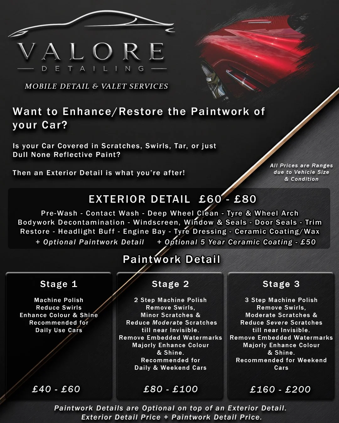 Hi I&rsquo;m Jack. I started VALORE Detailing after a passion for Detailing my Own and Families Vehicles. I know what it&rsquo;s like to only accept the Best for your Car, as that&rsquo;s the only option I&rsquo;d expect for my own. 
Whether it&rsquo