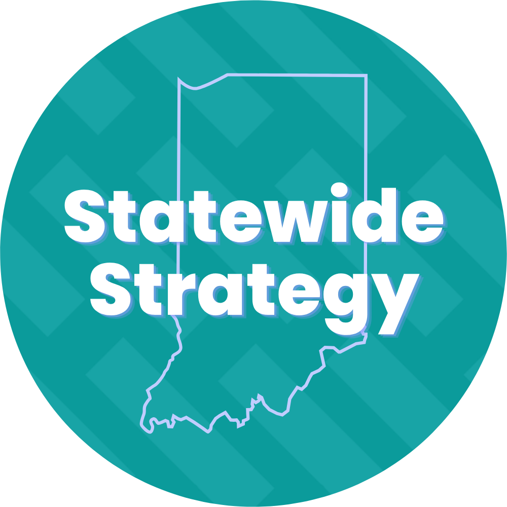 A circular logo with a teal background, showing the outline of the state of Indiana. The text 'statewide strategy' is overlaid in white bold letters.