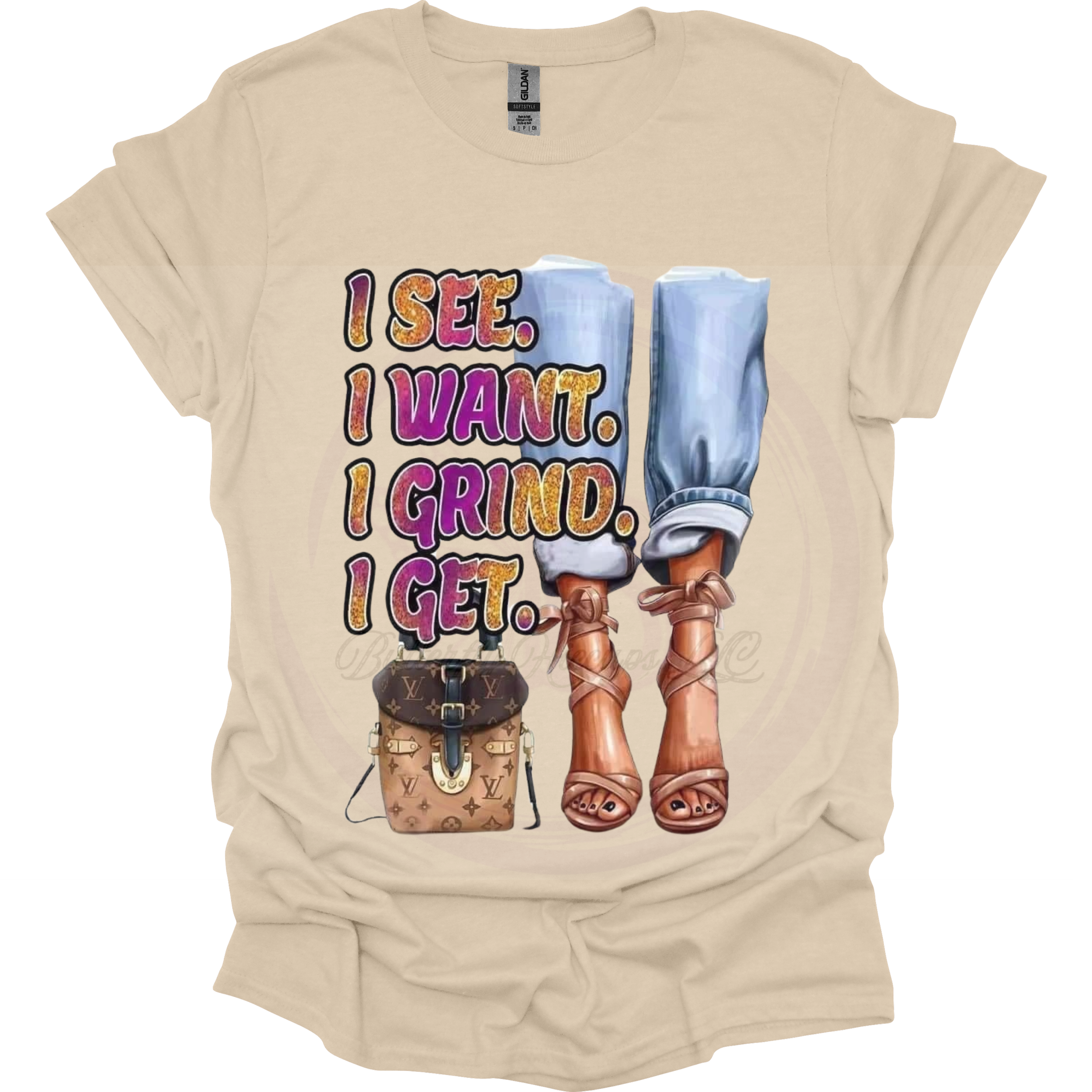 I See It. I Want It. I Grind. I Get It (3).png