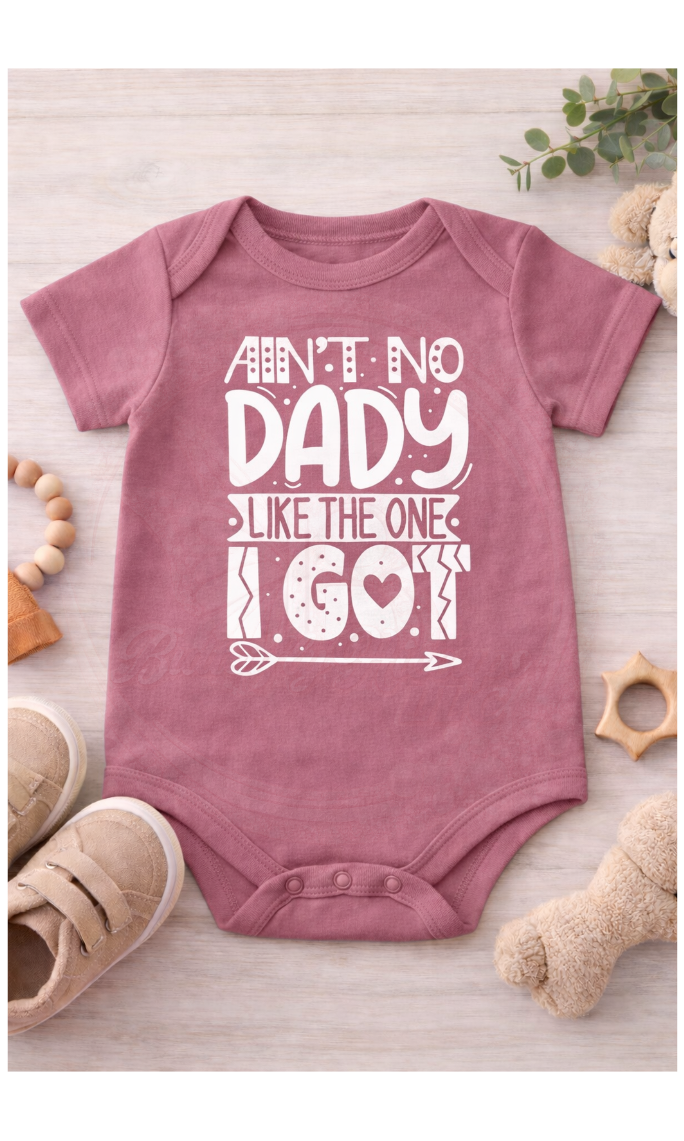 Ain’t No Daddy Like the One I Got Onesie – Sweet Baby Gift (2).png