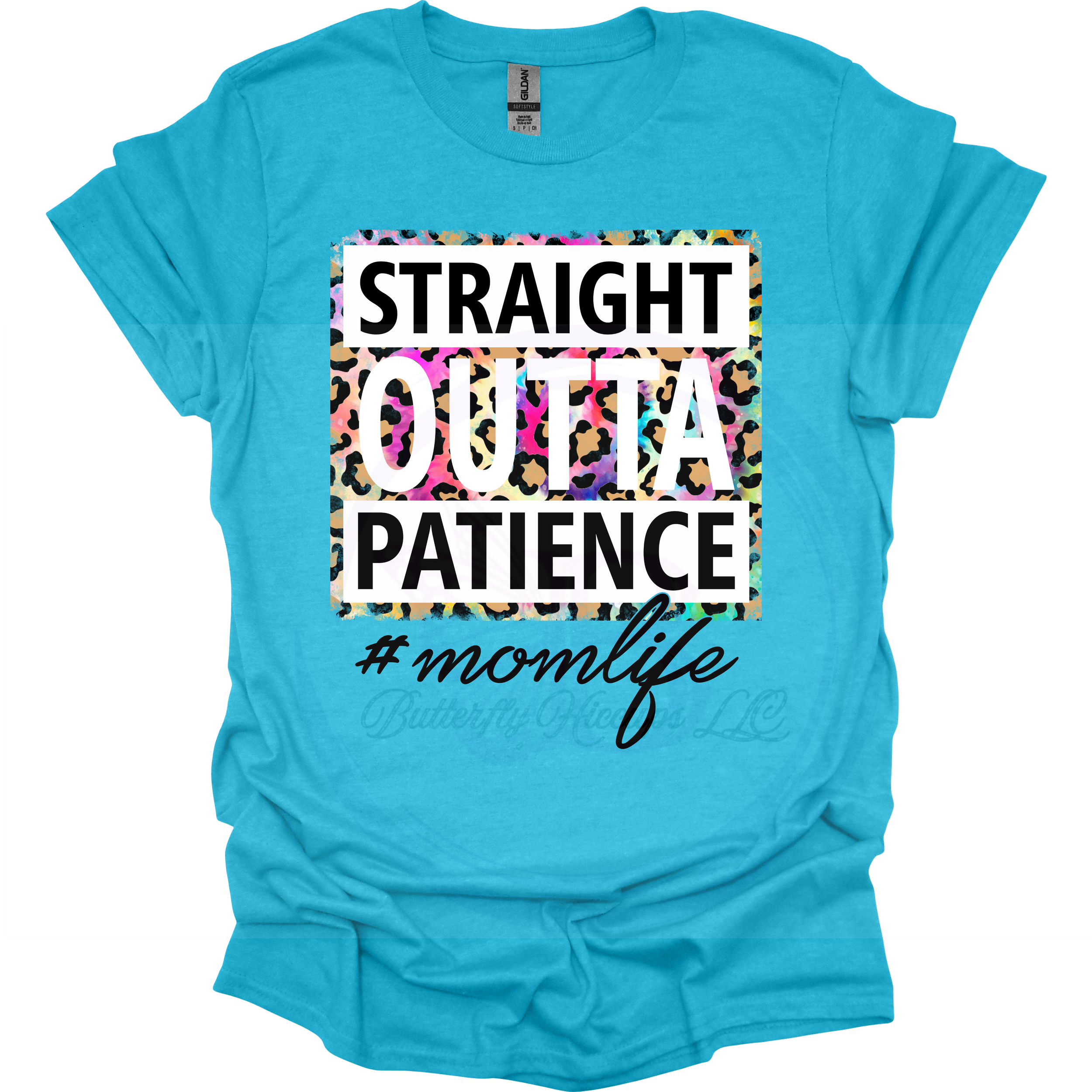 'Straight Outta Patience' #momlife T-Shirt