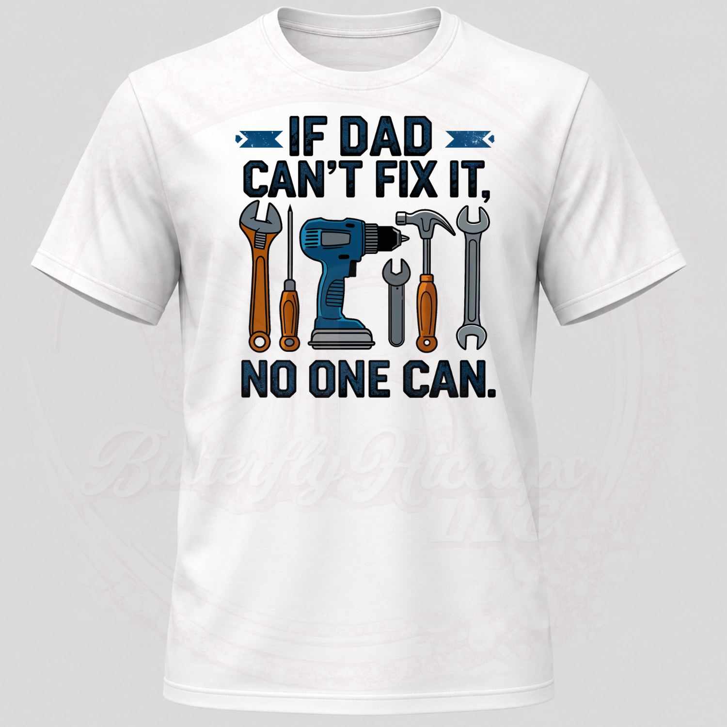 DIY Dad Fix-It T-Shirt