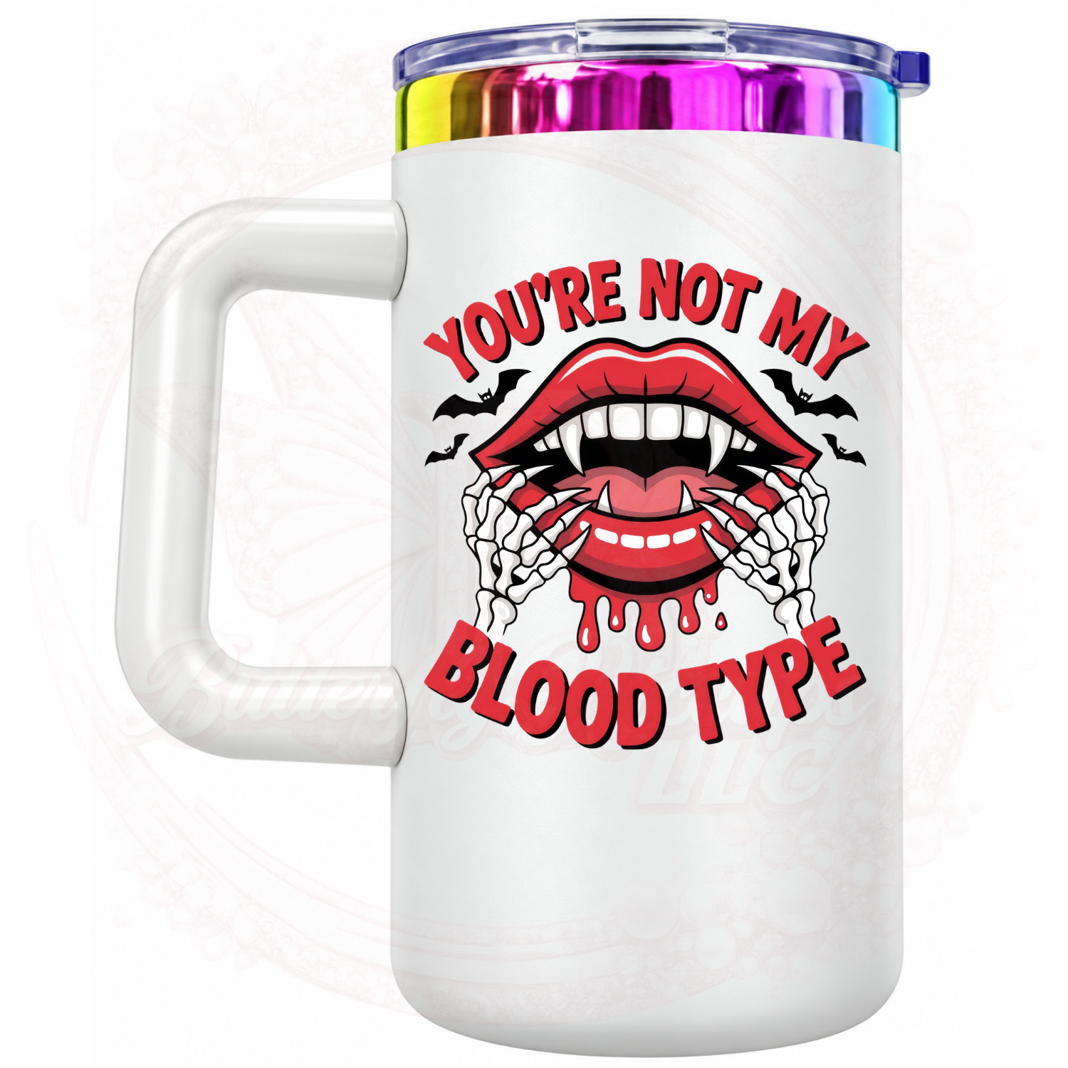 'You're Not My Blood Type' Humorous 20 oz Stainless Steel Insulated Mug with Handle