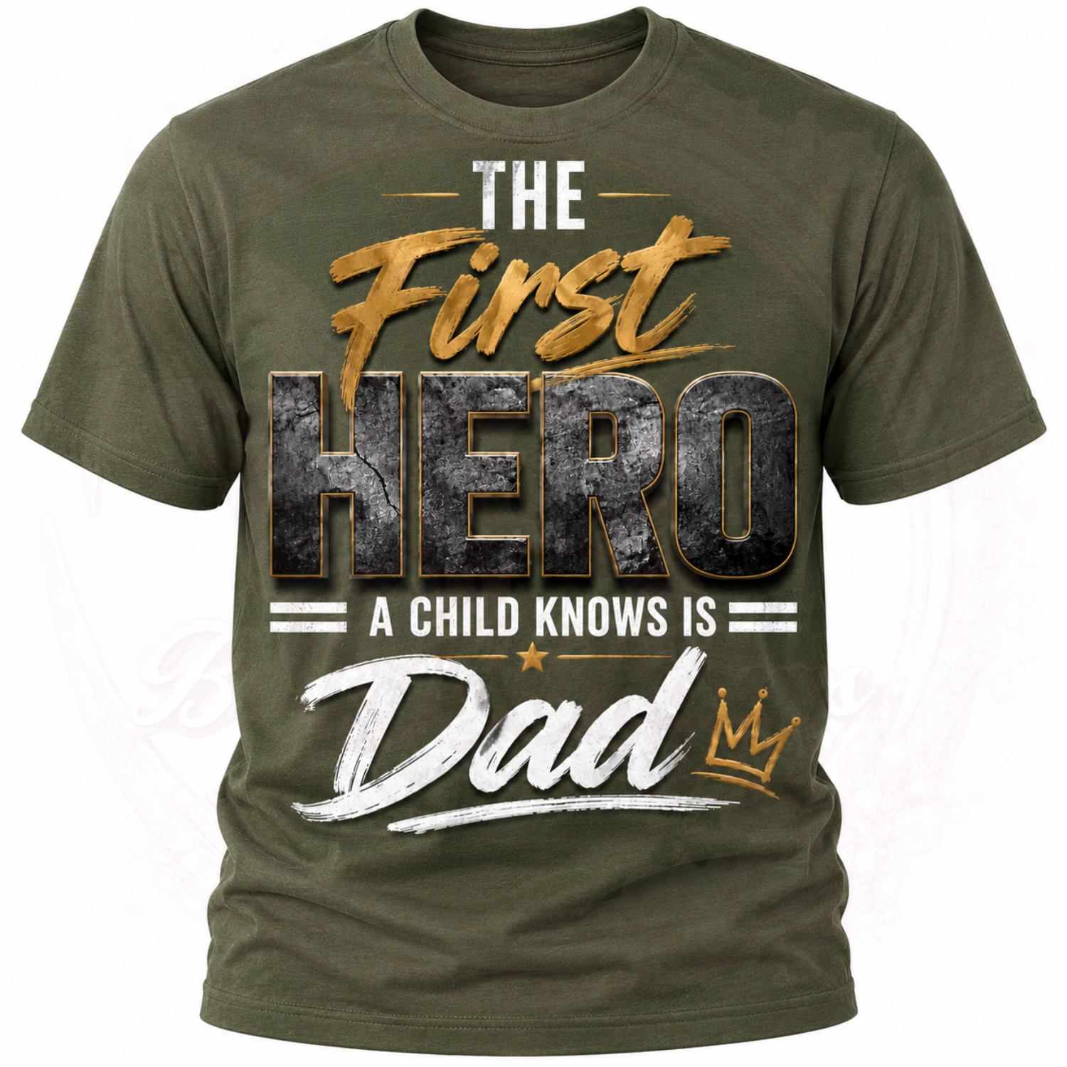 First Hero Dad T-Shirt