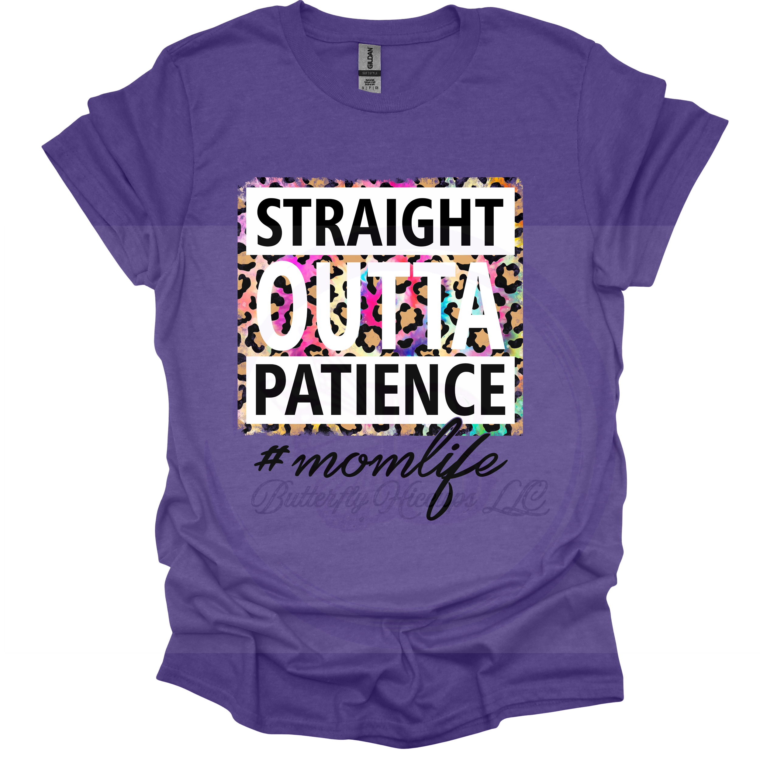 Straight Outta Patience #MomLife Graphic T-Shirt.png