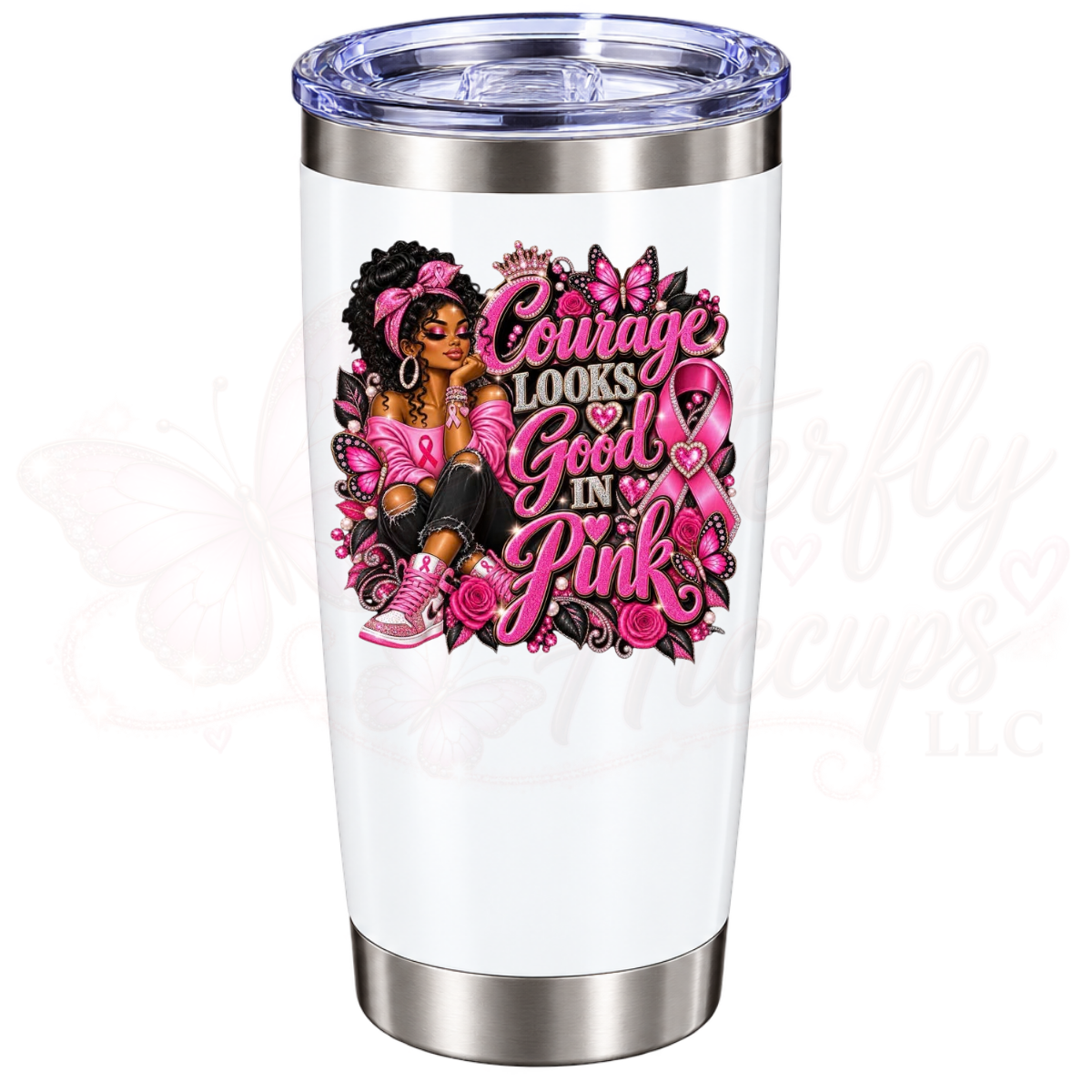 Courage Looks Good in Pink – Melanin Beauty, Butterflies & Pink Ribbon 20 oz Stainless Steel Tumbler