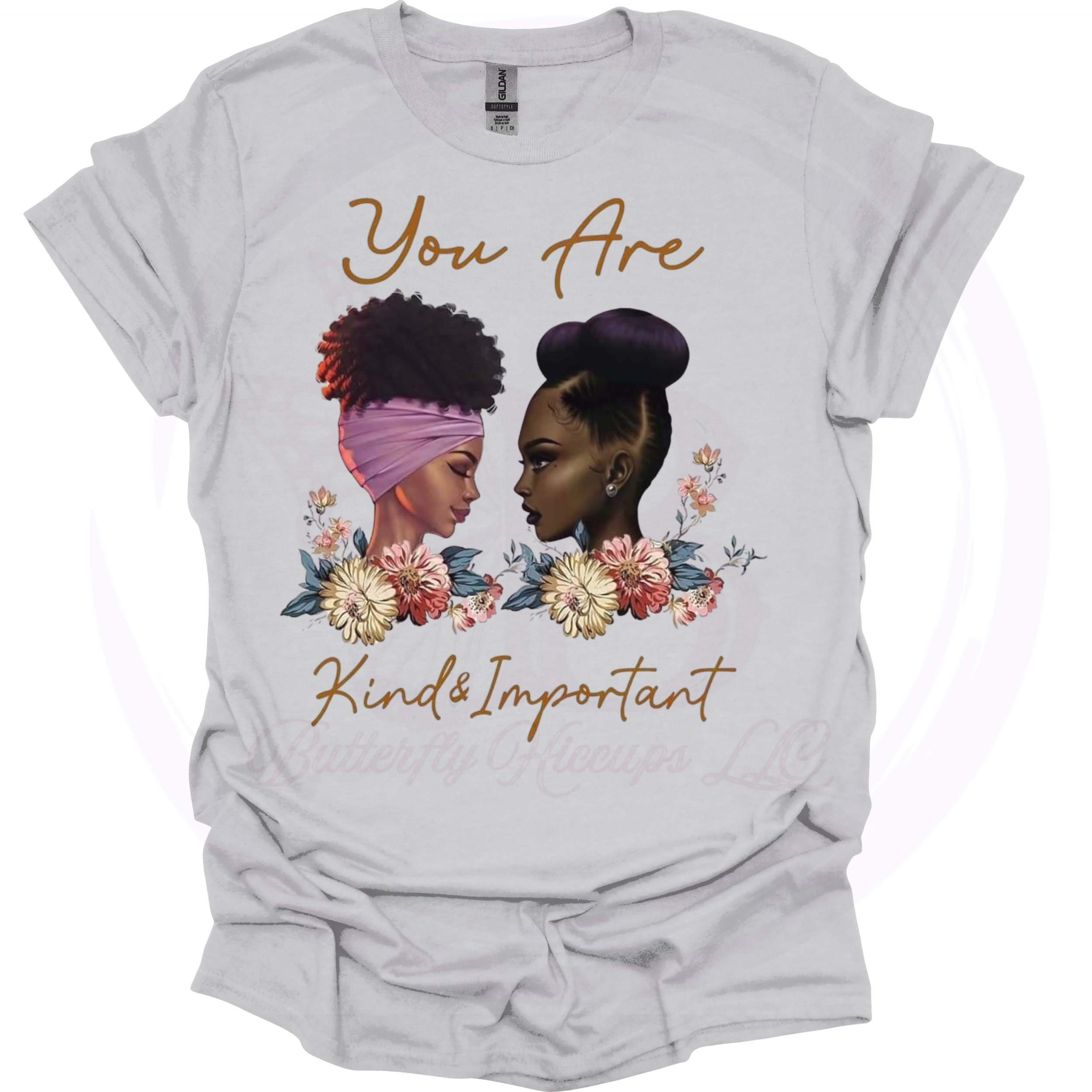 You Are Kind & Important Empowerment Women’s T-Shirt (2).png