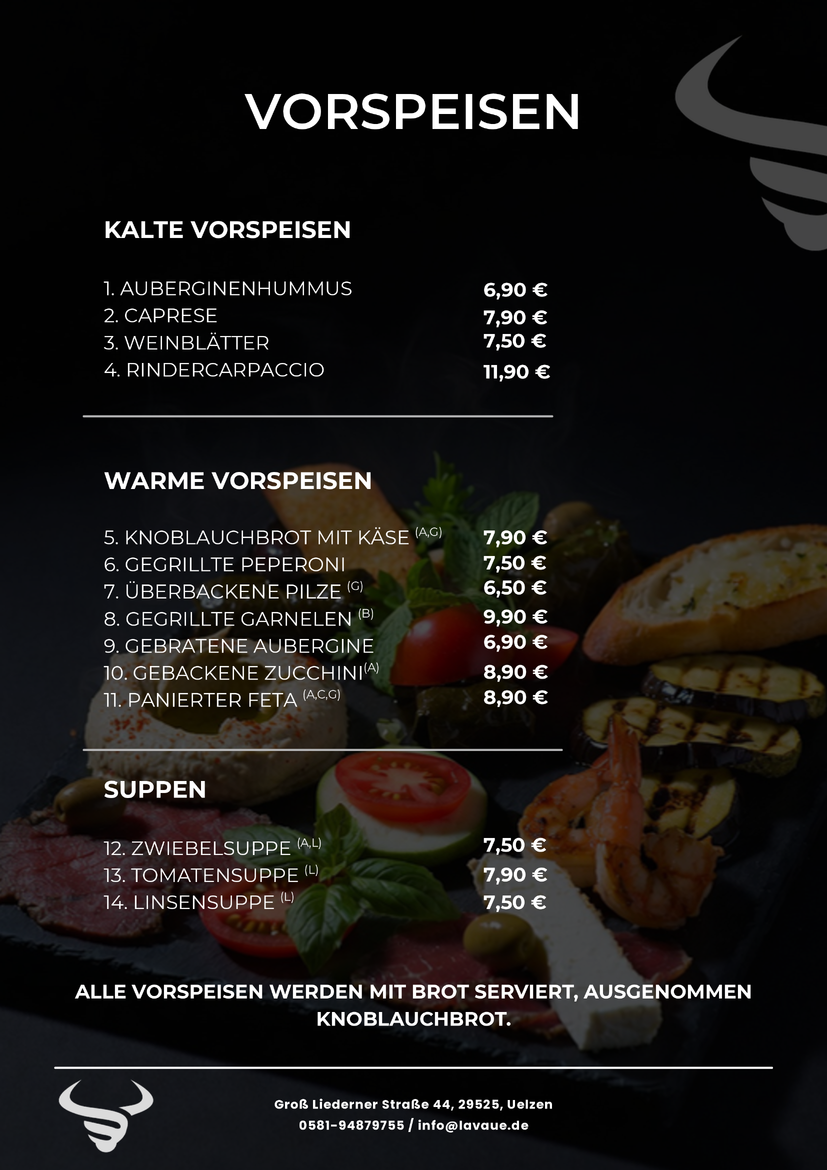 Speisekarte mit Vorspeisen wie Auberginenhummus, Caprese, Weinblätter und Rindercarpaccio, sowie warmen Vorspeisen wie Knoblauchbrot mit Käse, gegrillte Peperoni, überbackene Pilze, Garnelen, gebackene Aubergine, gebackene Zucchini und panierten Feta