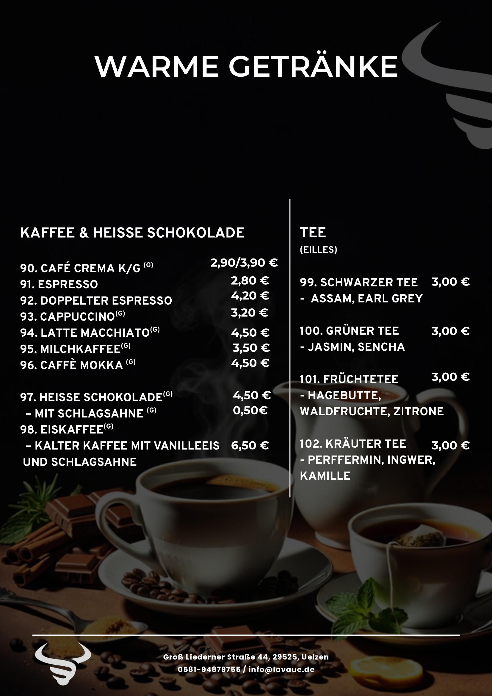 Menü mit heißen Getränken wie Kaffee, Espresso, Cappuccino, Latte Macchiato, Milchkaffee, Caffé Mokka, heiße Schokolade und Eiskaffee sowie Tee, Schwarzer Tee, Assam, Earl Grey, Früchtetee, Kräutertee, Pfefferminze, Ingwer, Kamille. Hintergrundbild m