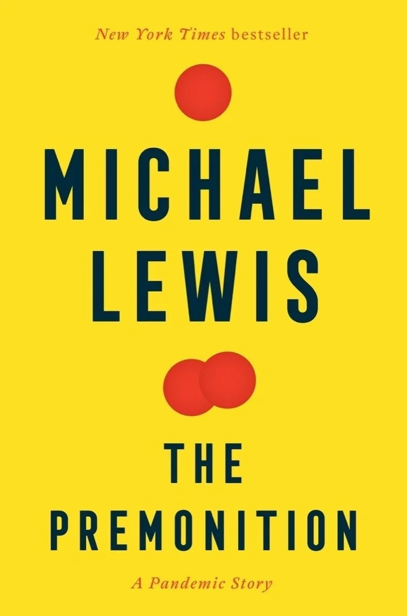 Book cover of 'The Premonition: A Pandemic Story' by Michael Lewis, with a bright yellow background, three red circles, and text indicating it is a New York Times bestseller.