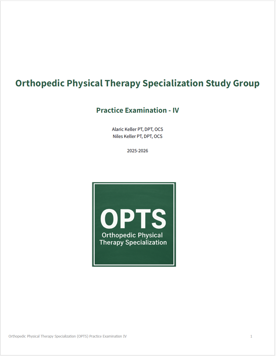 OPTS IV Practice Examination (2025-2025)