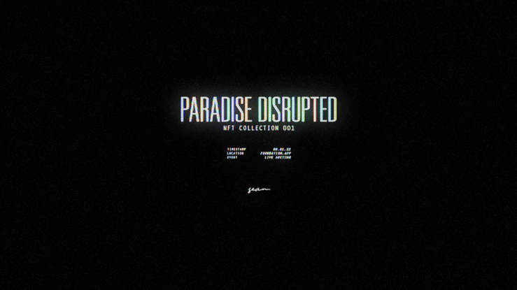 PARADISE | DISRUPTED