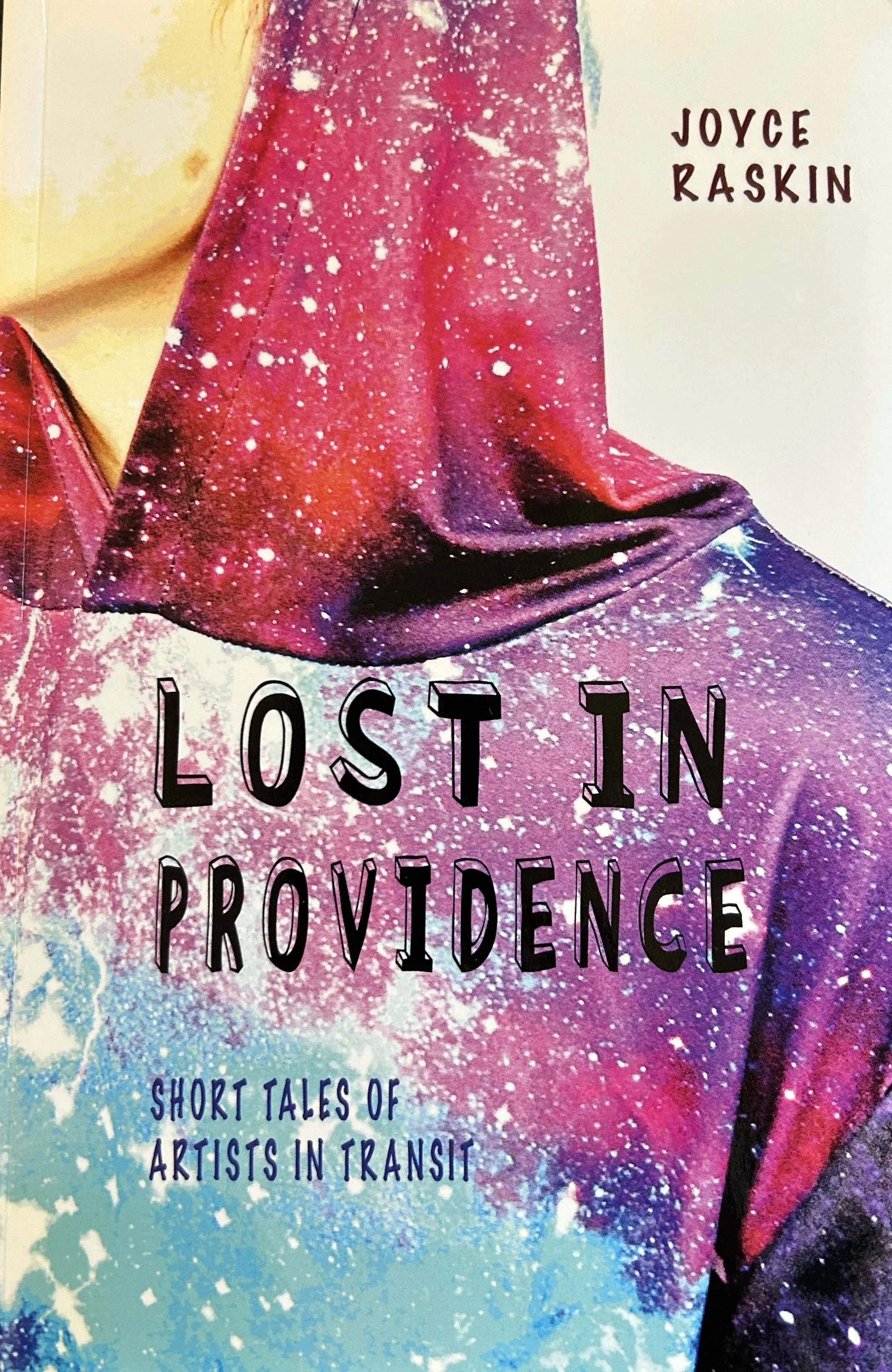 Lost in Providence: Short Tales of Artists in Transit