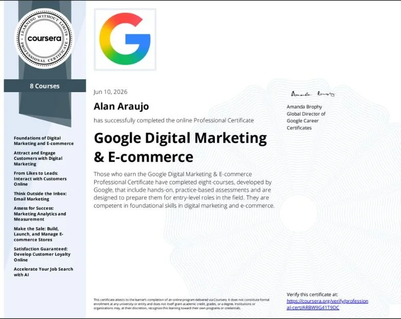 Google Digital Marketing and E-commerce Professional Certificate awarded to Alan Araujo in June 2026