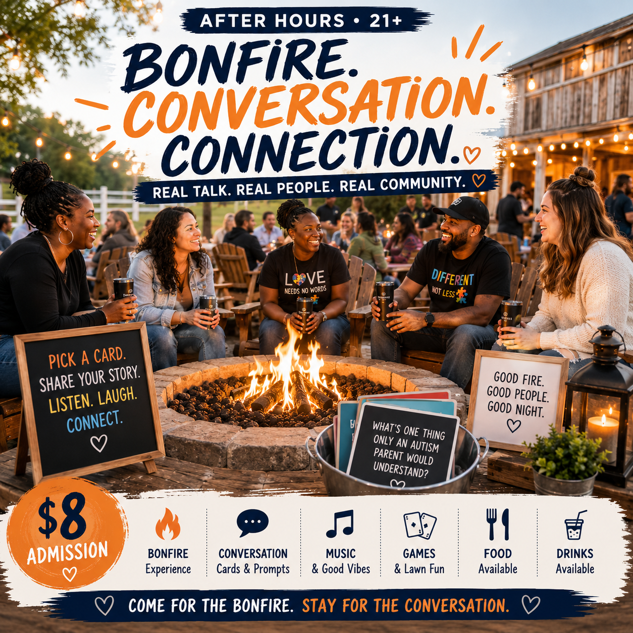 AFTER HOURS • 21+ BONFIRE. CONVERSATION. CONNECTION.
