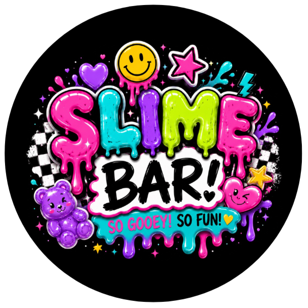 Colorful slime-themed sign featuring the words 'Slime Bar!' with dripping slime effects, surrounded by hearts, stars, a smiley face, a lightning bolt, and a purple gummy bear.