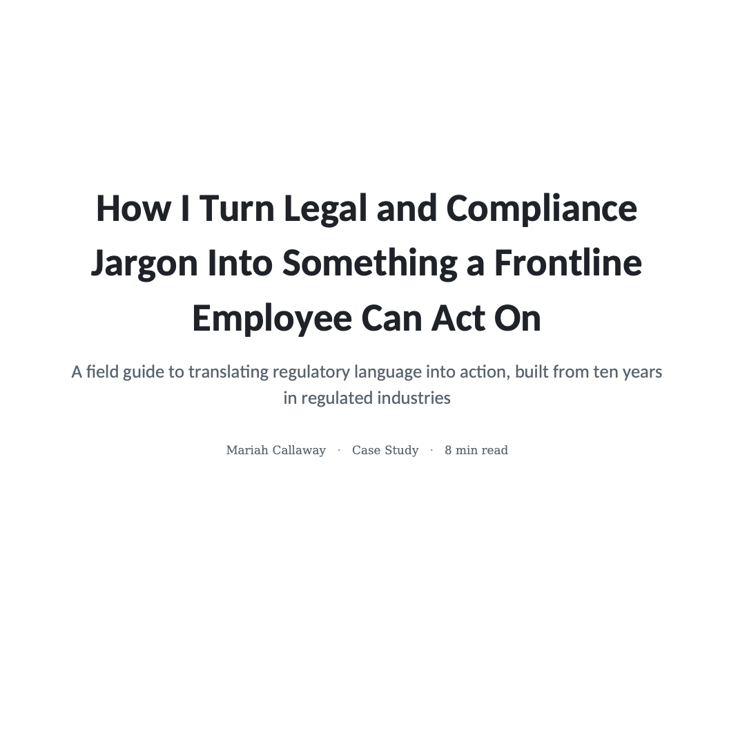 How I Turn Legal and Compliance Jargon Into Something a Frontline Employee Can Act