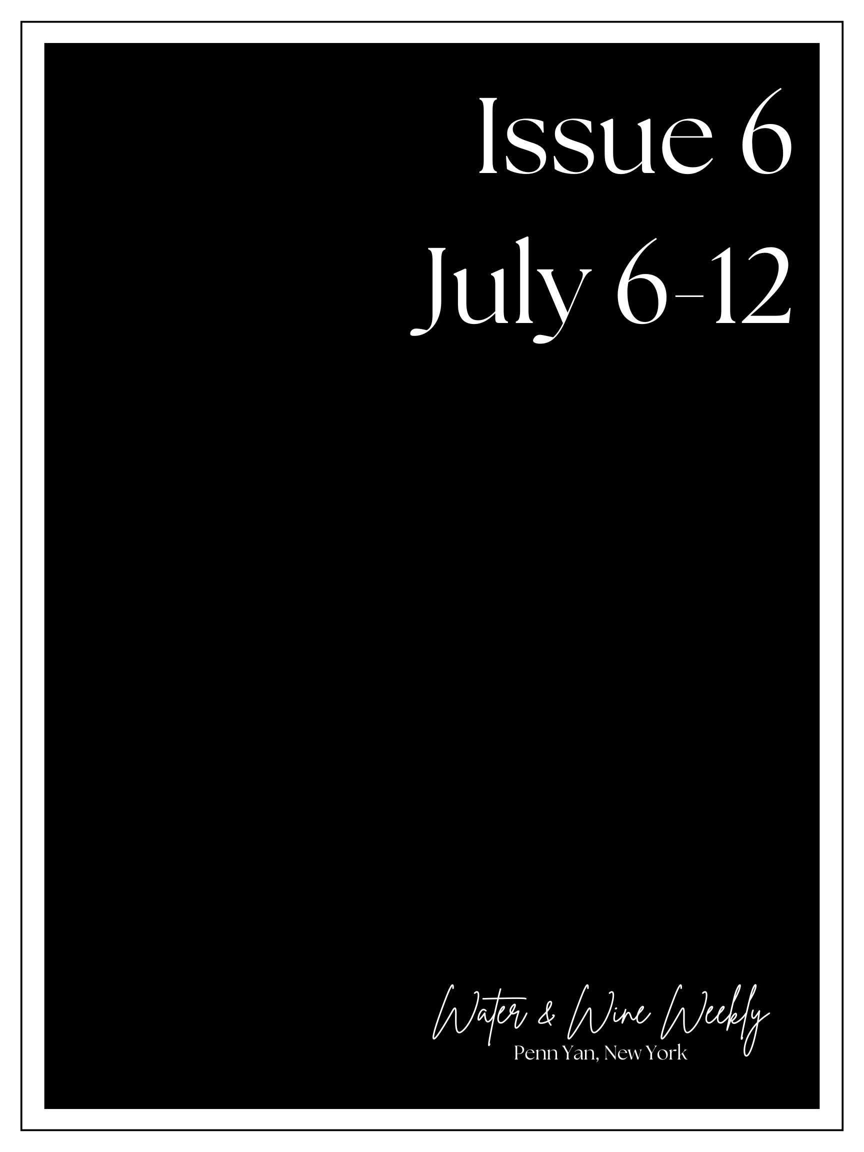 Water &amp; Wine Weekly • Penn Yan, New York • July 6-12, 2026 • Issue 6