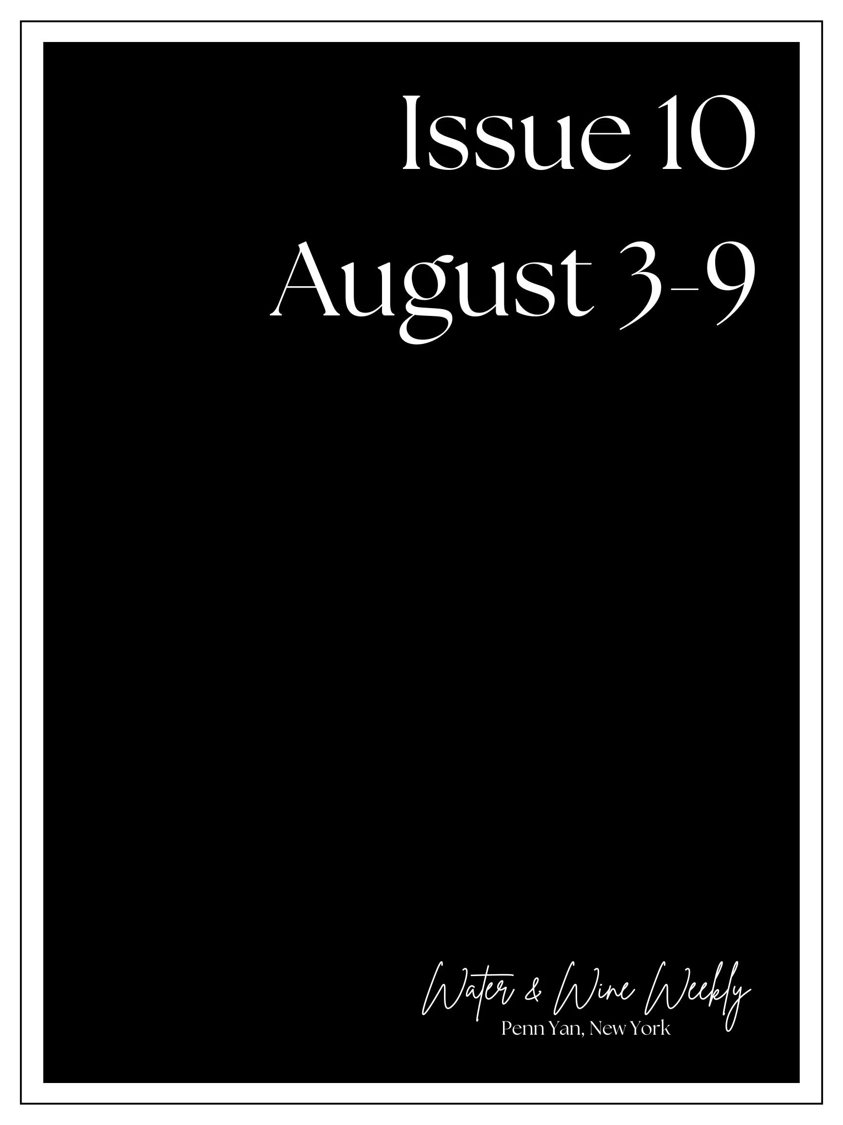 Water &amp; Wine Weekly • Penn Yan, New York • August 3-9, 2026 • Issue 10