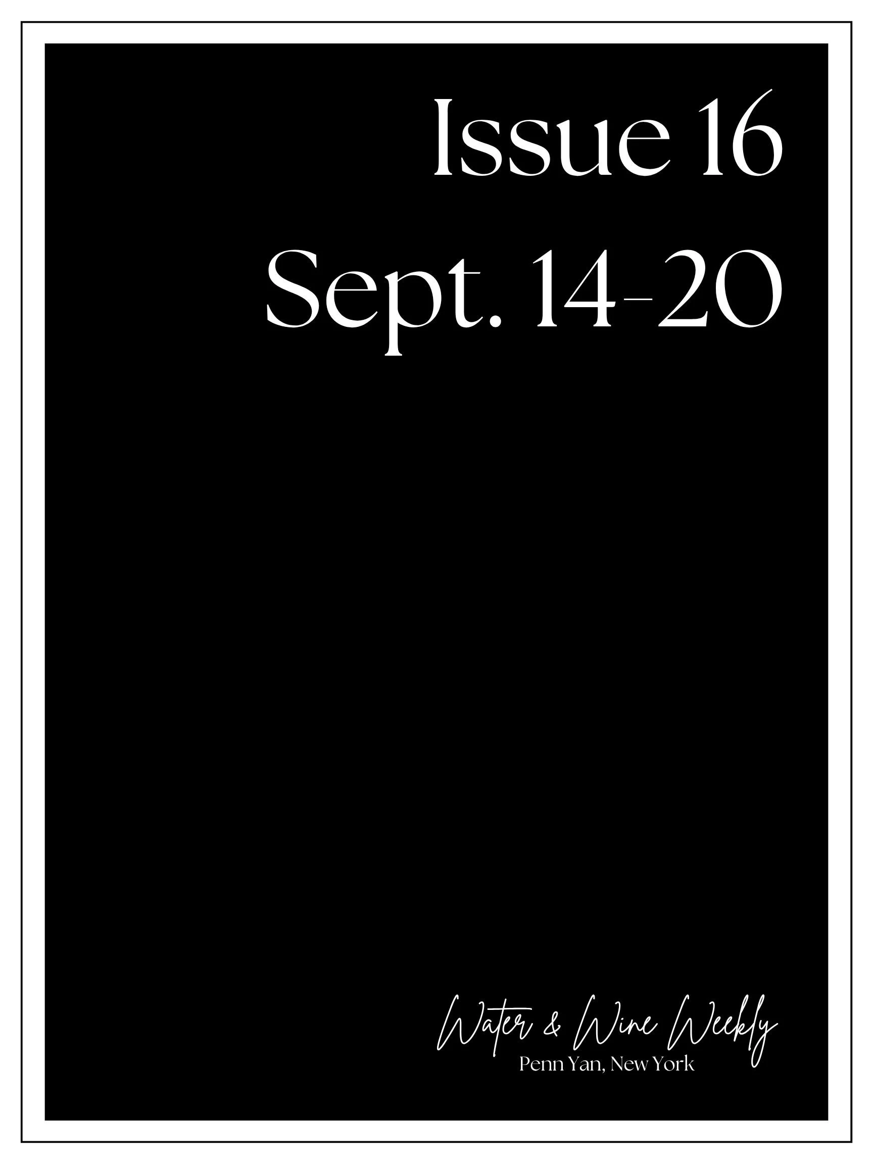 Water &amp; Wine Weekly • Penn Yan, New York • September 14-20, 2026 • Issue 16