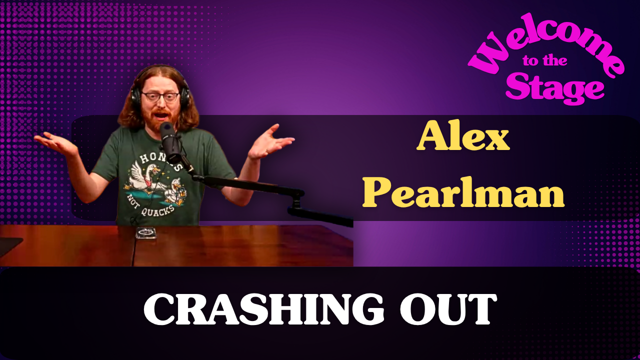 Alex Pearlman on Finding Comedy in the Chaos and Taking Crashing Out on the Road