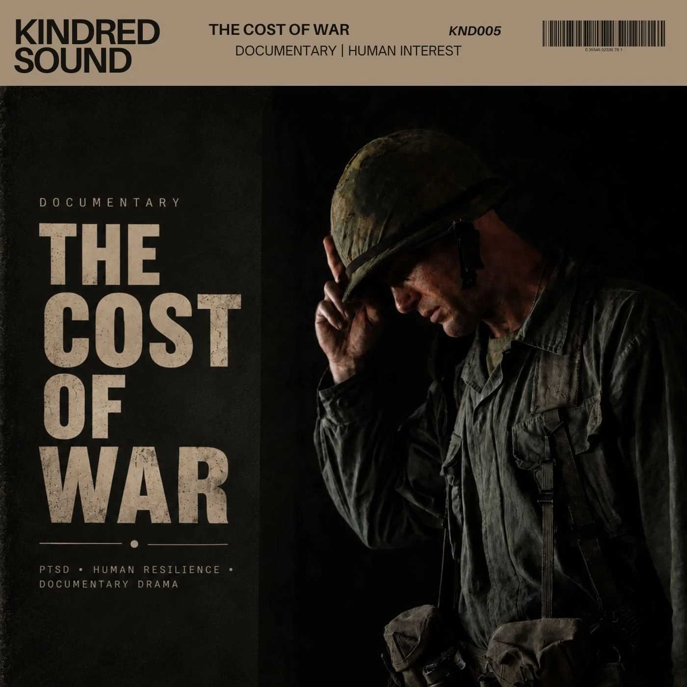 A soldier in military uniform with a helmet, head bowed, and hand adjusting the helmet against a dark background. The left side features text about a documentary titled "The Cost of War" by Kindred Sound.