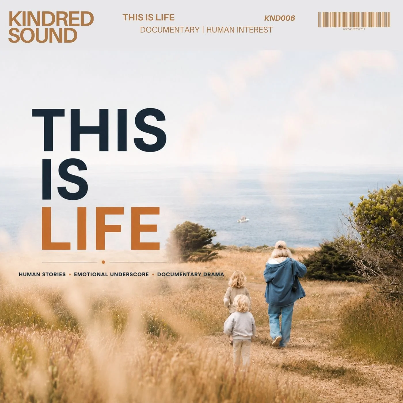 Cover image of a documentary titled 'This is Life' by Kindred Sound, featuring a woman and two children walking through a grassy field towards the ocean.